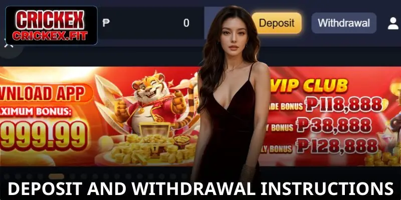 Deposit and withdrawal instructions