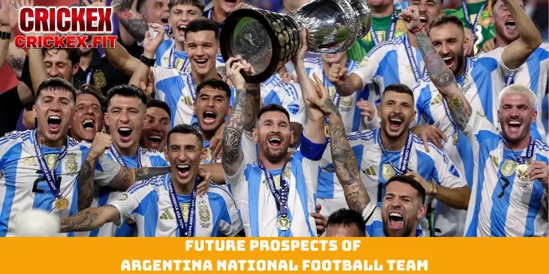 Argentina National Football Team: Latest News And Match Updates 3 Future Prospects of Argentina National Football Team